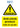 Image of DefendaStrip warning sign A6 size black text yellow warning triangle;